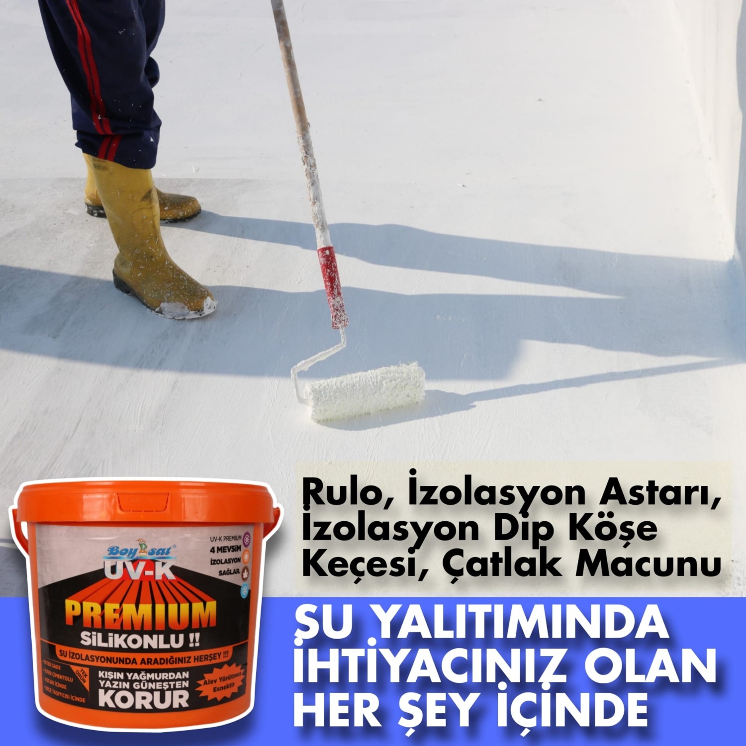 Uv-K Premium Silikonlu Su Izolasyon Boyası 15 Kg.