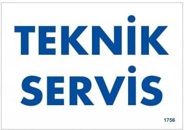 Teknik Servis Uyarı Levhası 17,5X25 KOD:1756