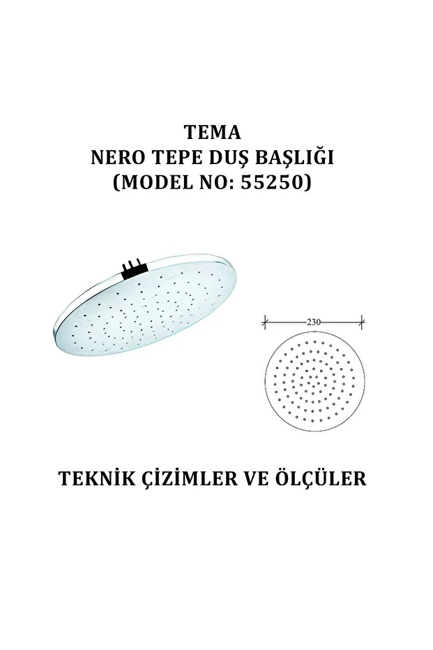Nero Tepe Duş Başlıkları (MODEL NO: 55250)