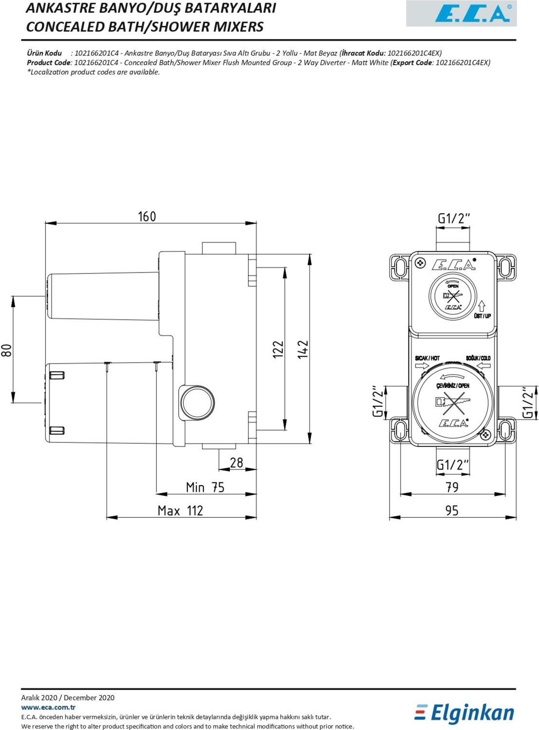 Myra Ankastre Mat Beyaz Banyo Bataryası 2 Parça Set / 2 Yollu (102167203C4-YDE+102166201C4)