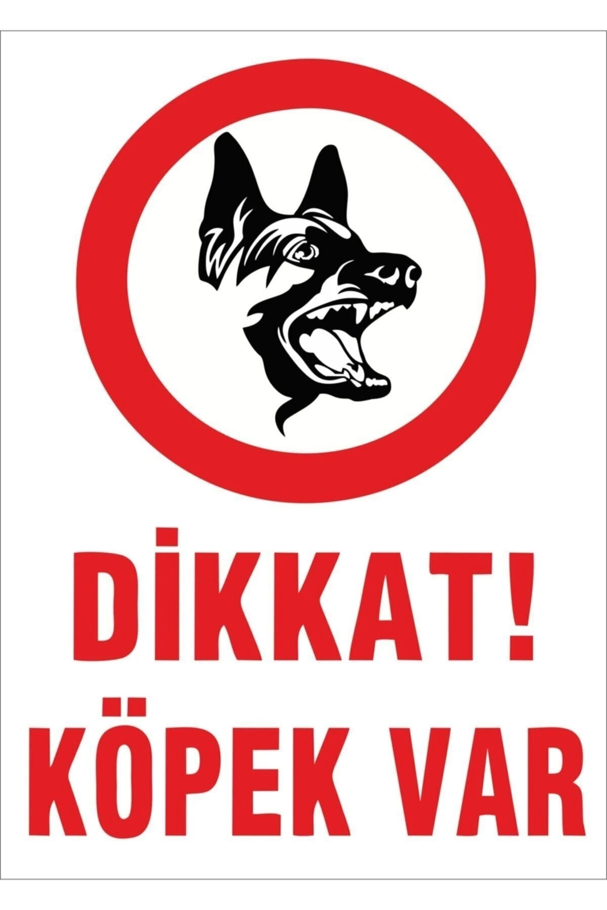 Dikkat Köpek Var Levhası A4 Boyutu Dekota Üzeri Folyo Baskı