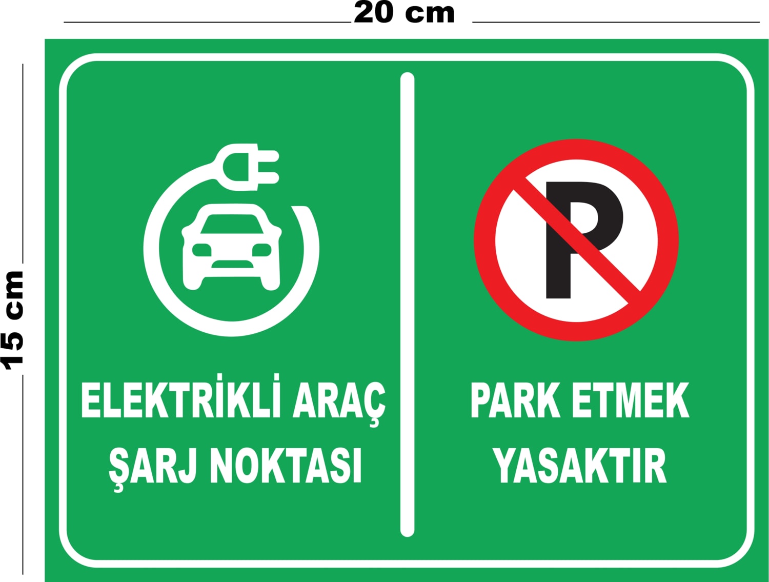 Metal Elektrikli Araç Şarj Noktası Park Etmek Yasaktır 15CM x 20CM Uyarı Levhası Yönlendirme Tabela