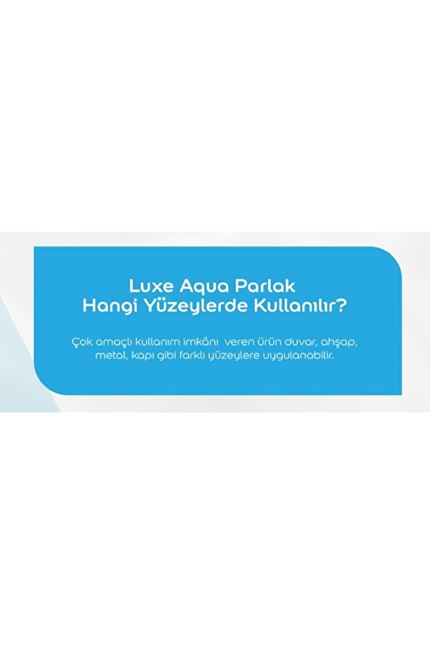 Su Bazlı LUXE AQUA Parlak Akrilik Esaslı Dekoratif Boya 15 Lt  BUZ SAÇAĞI