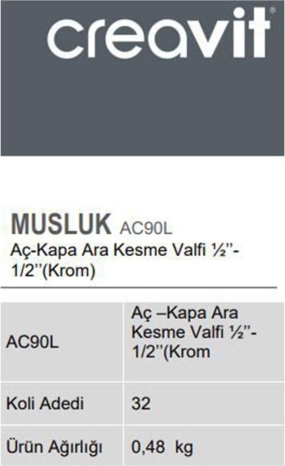 AC90L Aç-Kapa Ara Kesme Valfi