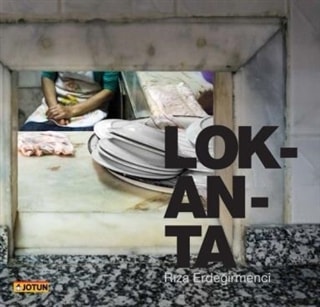 Lokanta - Rıza Erdeğirmenci