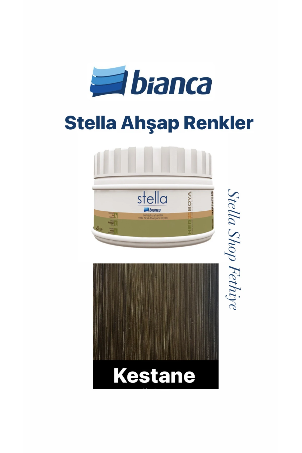 Stella Ahşap Renkler - KESTANE