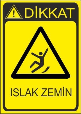 Islak Zemin 25 X 35 Cm Uyarı Levhası