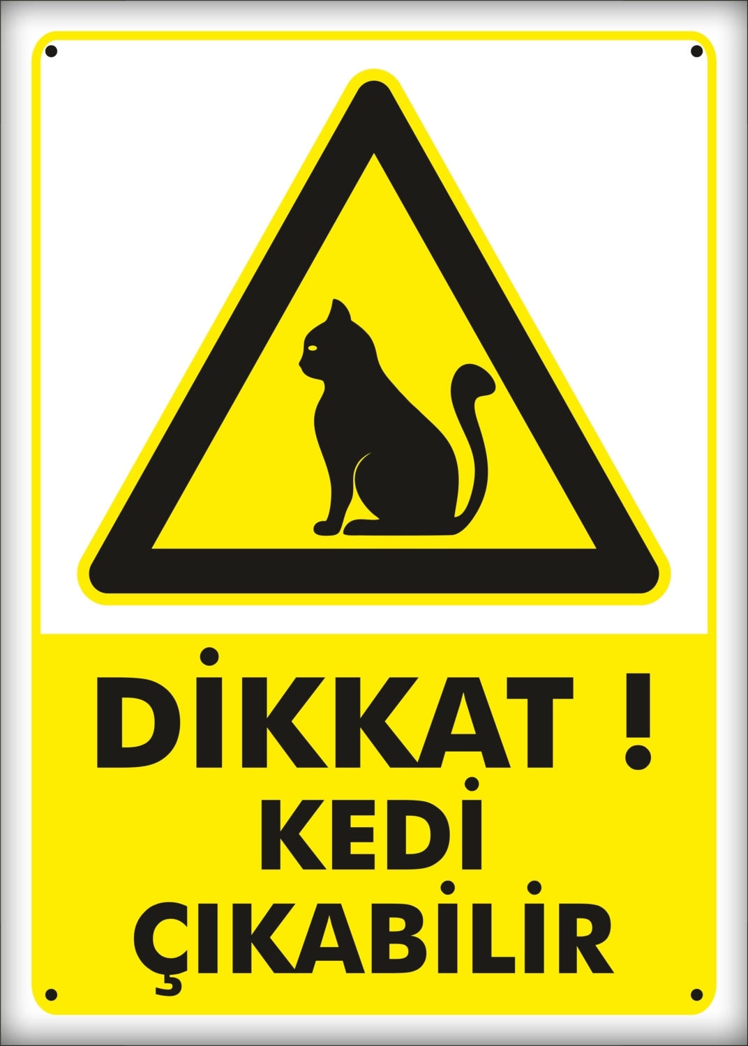 Uyarı ve Yönlendirme Levhaları " Dikkat Kedi Çıkabilir" 25X35 cm Metal