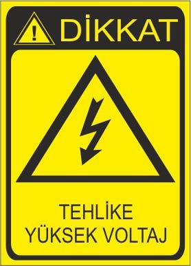 Dikkat Tehlike Yüksek Voltaj 25 X 35 Cm Uyarı Levhası