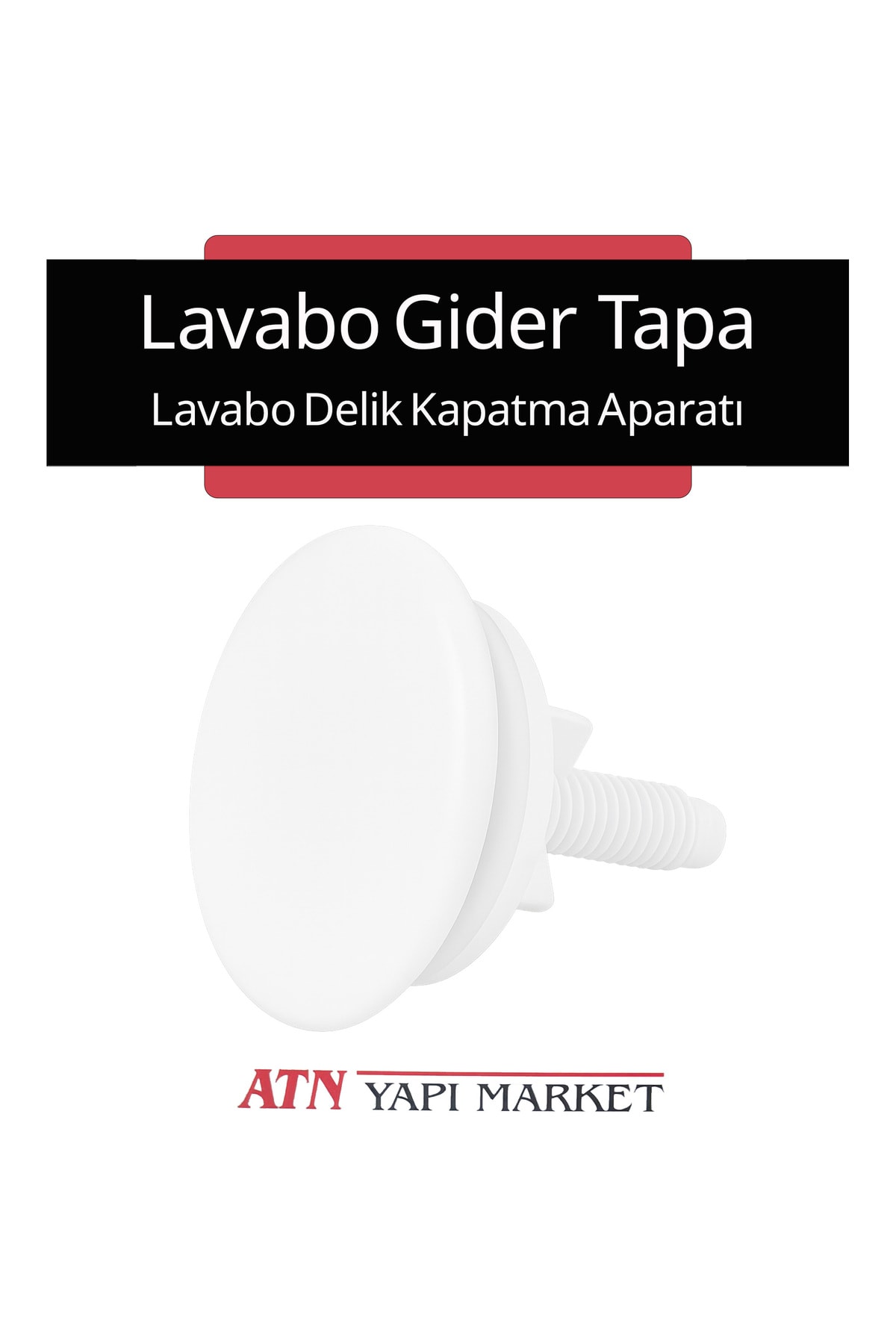 Beyaz Vidalı Lavabo Gider Kör Tapa – Contalı ve Sızdırmaz – Lavabo Delik Kapatma Aparatı
