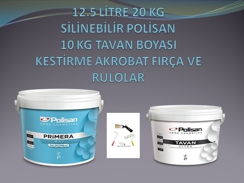 POLİSAN Primera Silinebilir Boya 15 LT(20KG)+POLISAN Ultra TAVAN10 Kg+Fırça Rulo