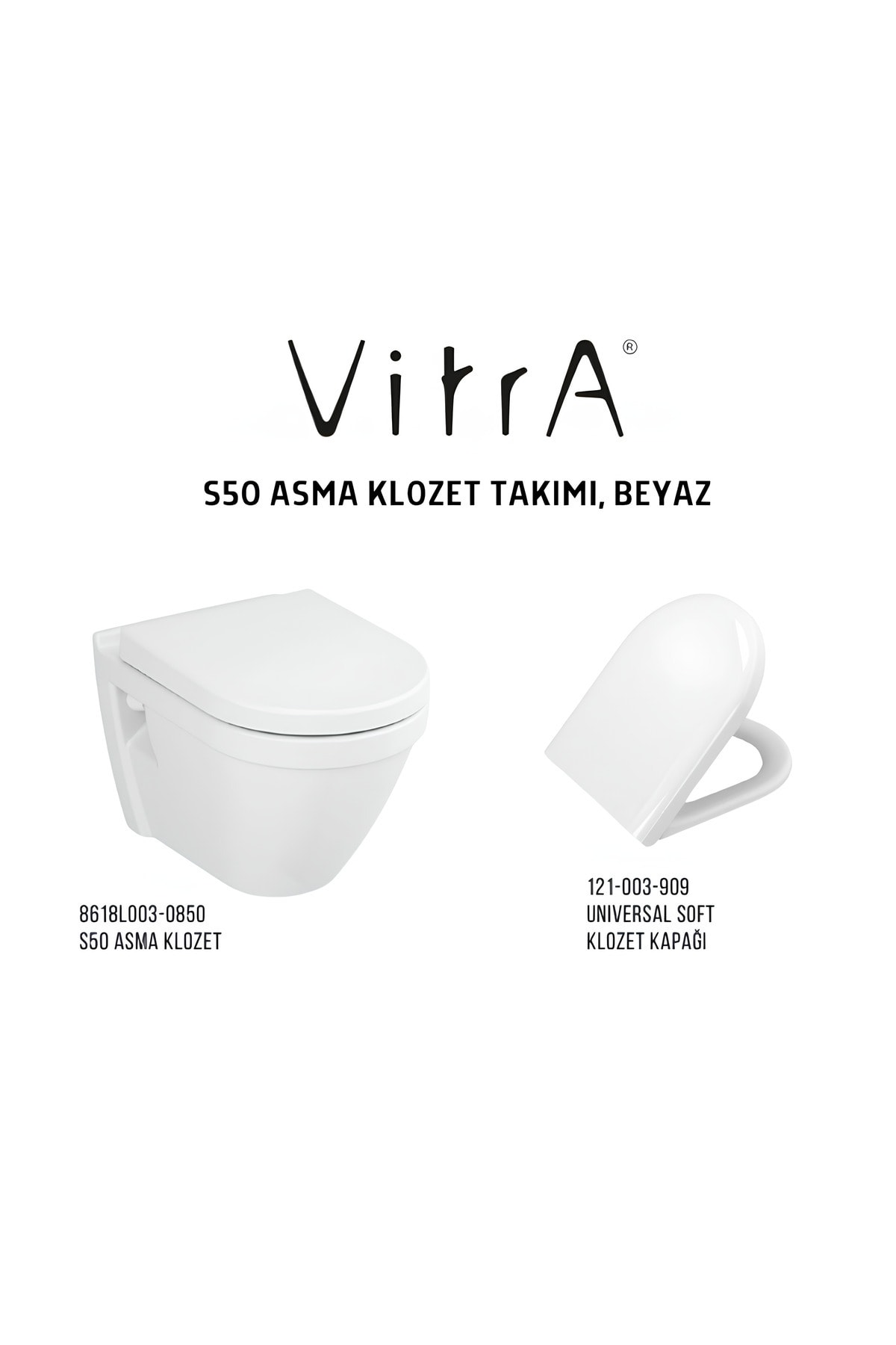 S50 Asma Klozet 5618L003-0850, Vitra Universal Soft Klozet Kapağı 121-003-909