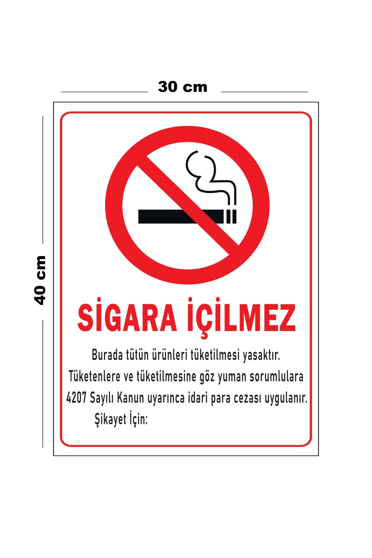 Metal Sigara İçilmez 30 cm x 40 cm A3 Büyüklüğünde Uyarı Levhası Yönlendirme Tabelası