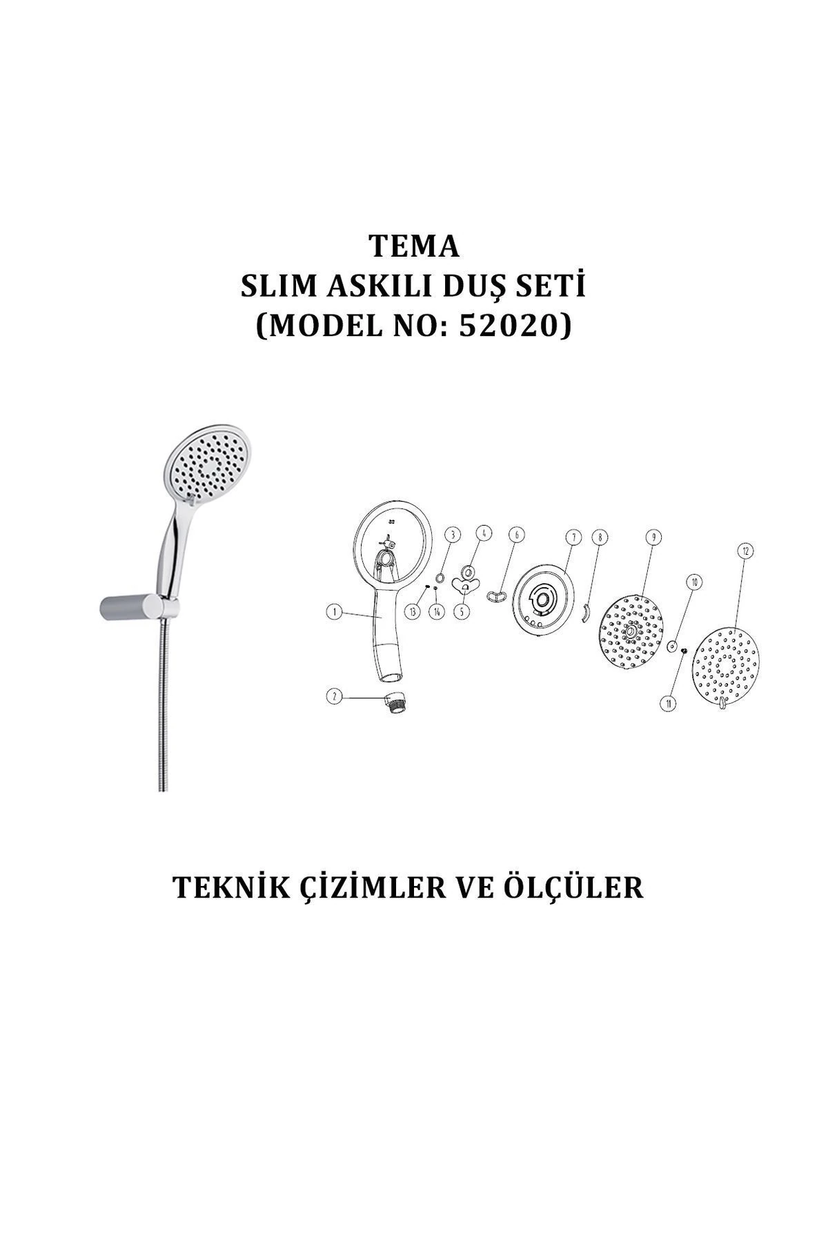 Slim Askılı Duş Seti (MODEL NO: 52020)