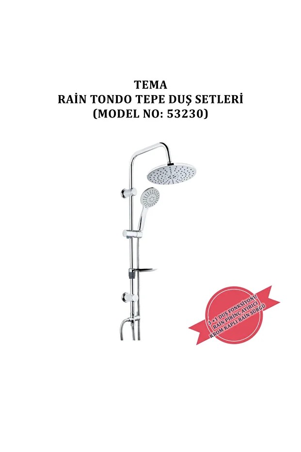 İGK YAPI - TEMA RAİN TONDO TEPE DUŞ SETLERİ (MODEL NO: 53230)