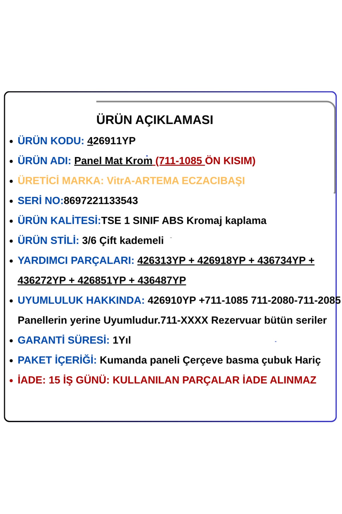 426911YP Kumanda Panel Mat Krom (711-1085 Ön Kısım)