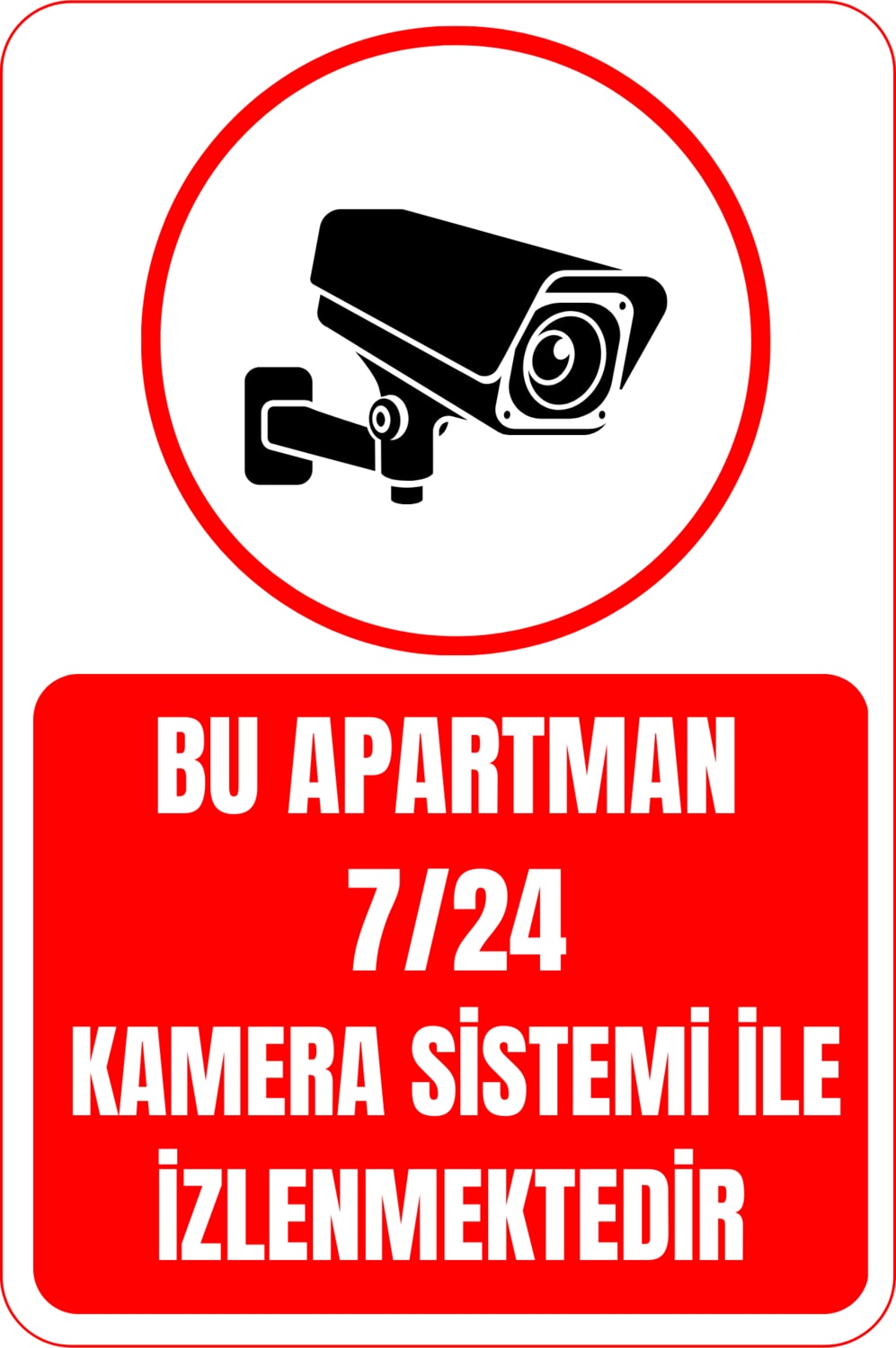 35 x 50 Bu Apartman 7/24 Kamera Ile Izlenmektedir Uyarı Levhası 3 mm Dekota ( Forex ) Üzerine Folyo Baskı