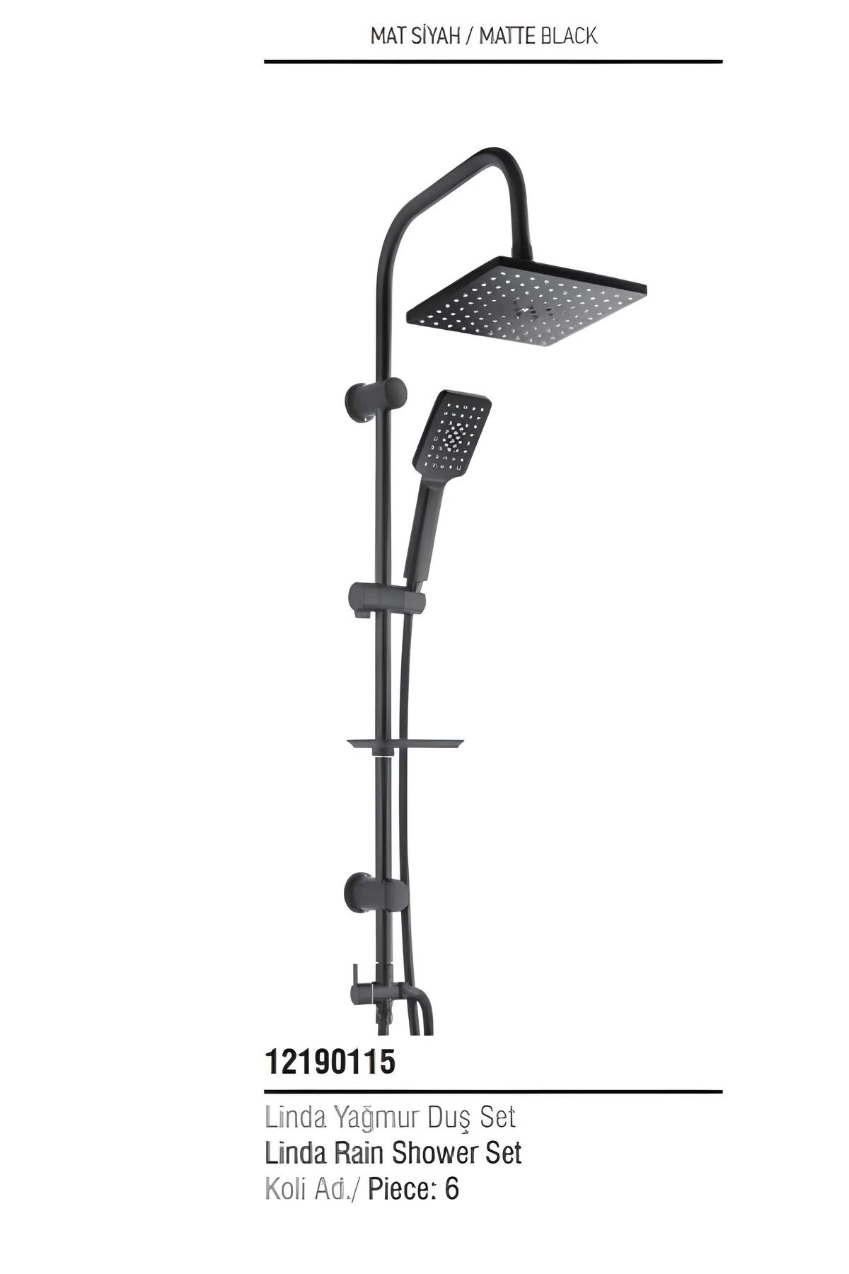 ÜSO-LİNDA YAĞMUR DUŞ SETİ (MAT SİYAH)