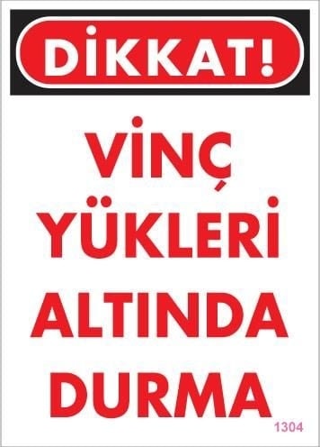 Vinç Uyarı Levhası 25X35 KOD:1304