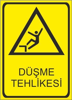 Düşme Tehlikesi 25 X 35 Cm Uyarı Levhası