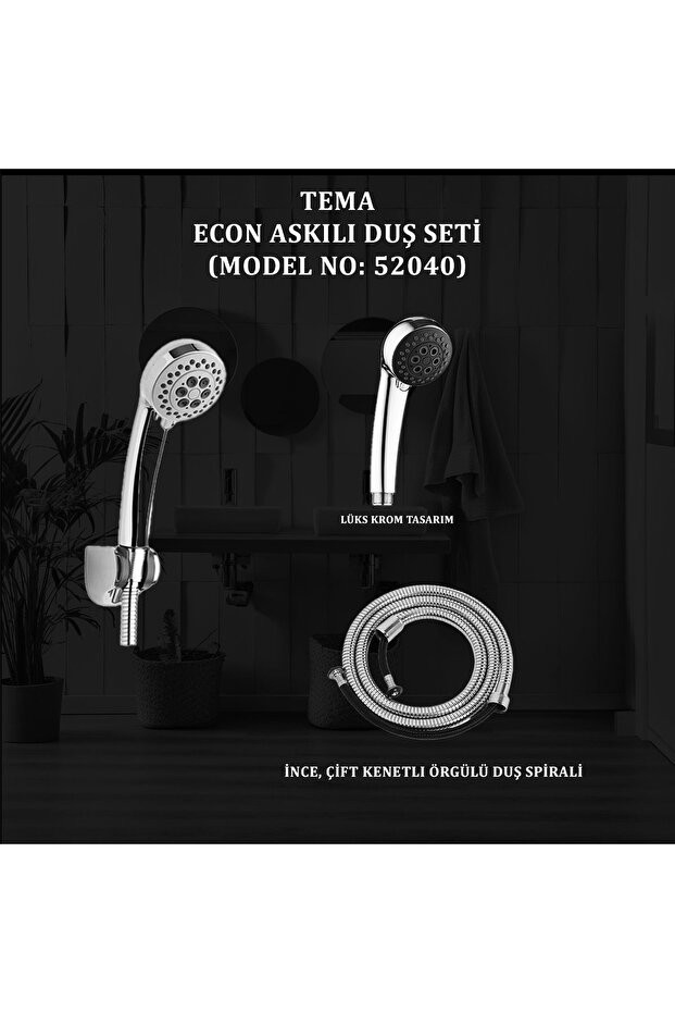 Econ Askılı Duş Seti (MODEL NO: 52040)