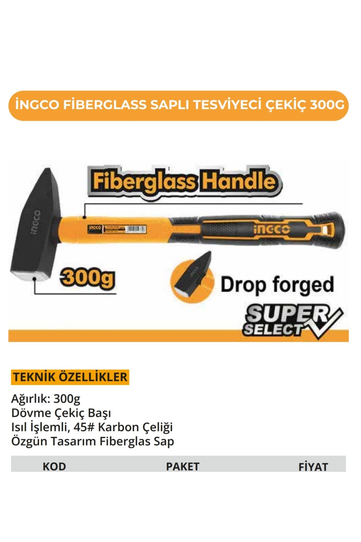 FİBERGLAS SAPLI DÖVME CELIK 300 GR CEKIÇ
