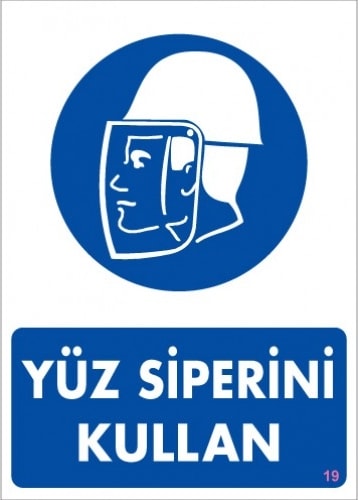 Uyarı Levhaları "Yüz Siperini Kullan" Pvc 25*35