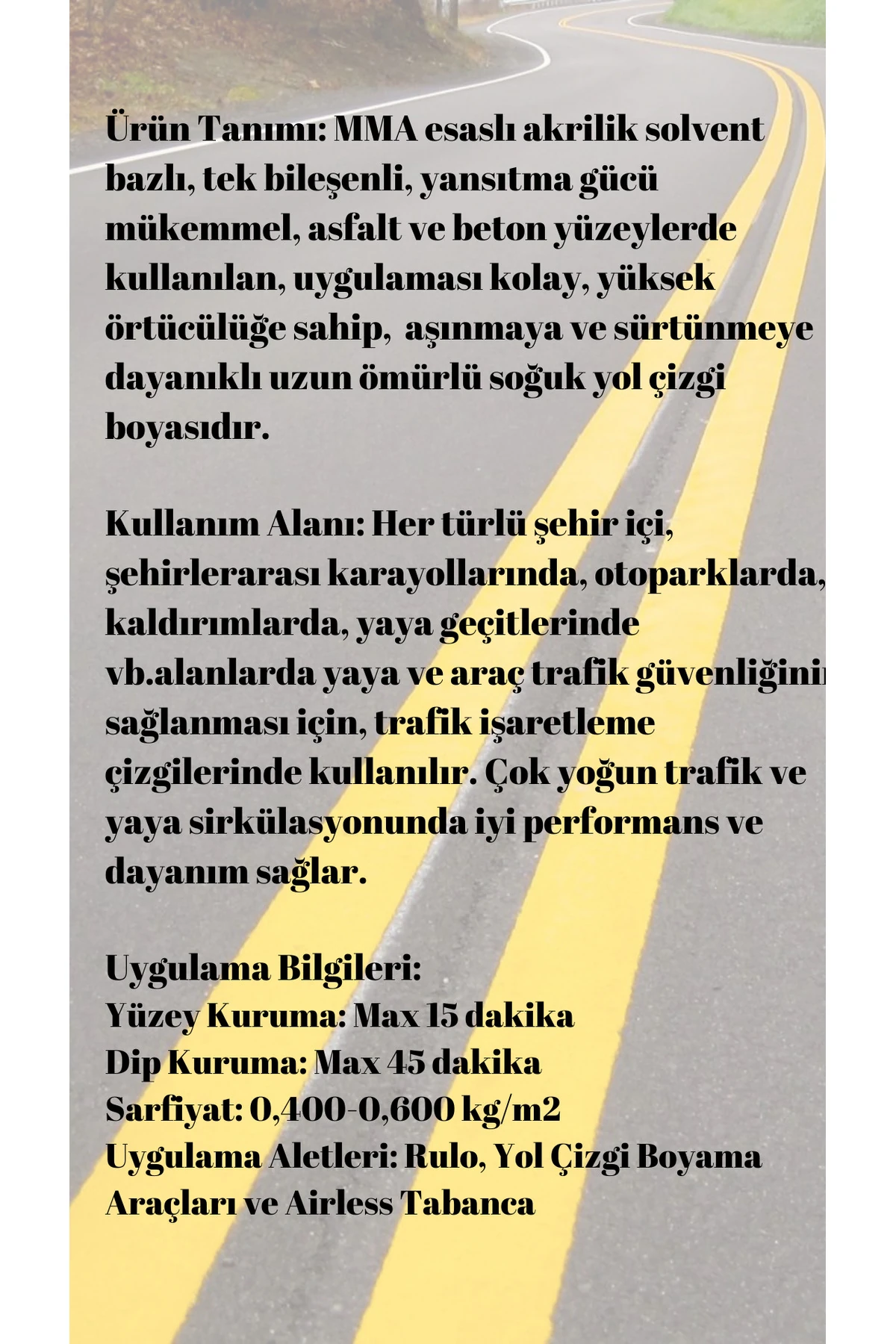 Fors Acryl Akrilik Reçine Esaslı Soğuk Yol Çizgi Boyası Sarı 4 Kg