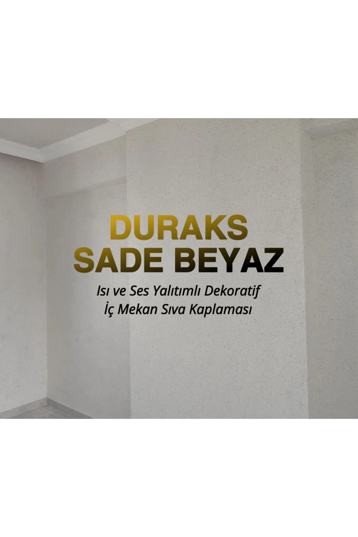 Sade Beyaz | 4 M² - Ipek Sıva & Canlı Sıva & Pamuk Sıva & Yalıtımlı Sıva