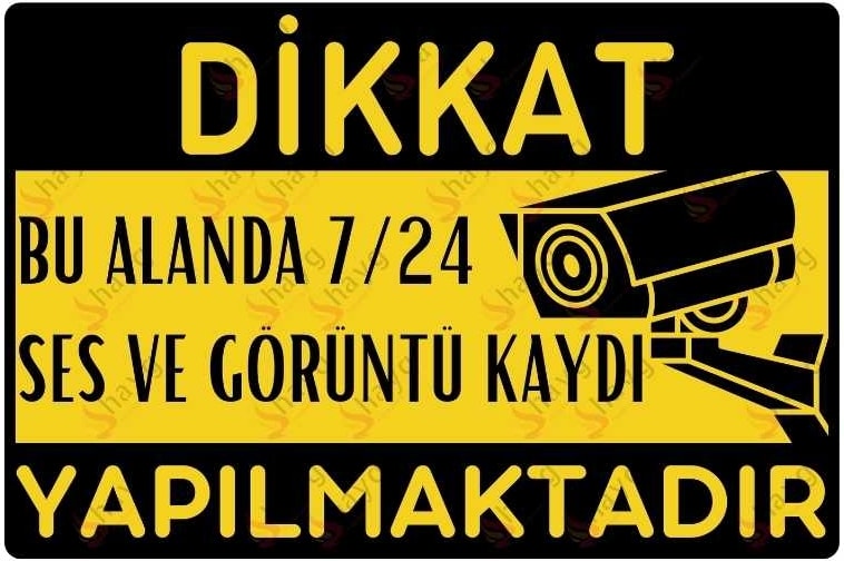 Dikkat - Bu Alanda 7/24 Ses ve Görüntü Kaydı Yapılmaktadır Uyarı Levhası