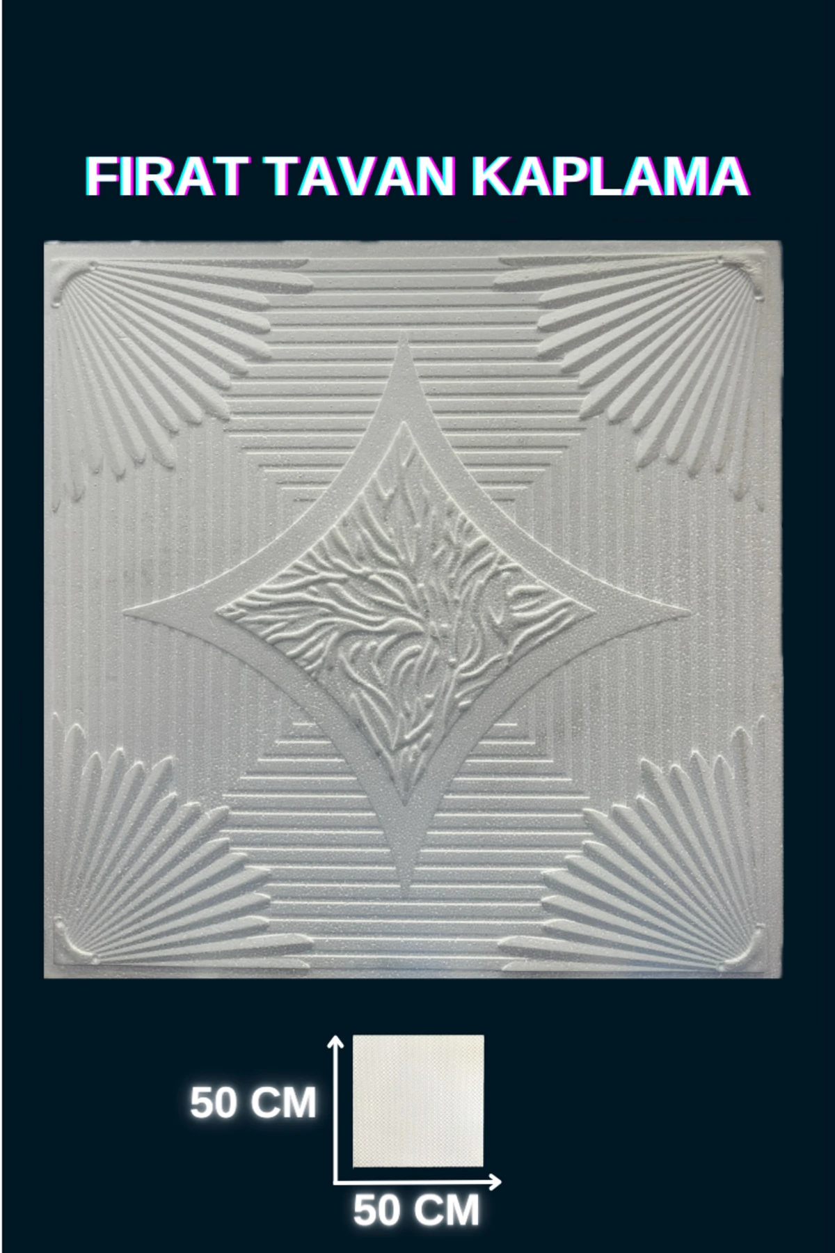 50x50 Stropiyer Tavan Kaplama Fırat (4 Adet)