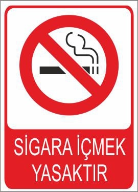 Sigara İçmek Yasaktır 25 X 35 Cm Uyarı Levhası