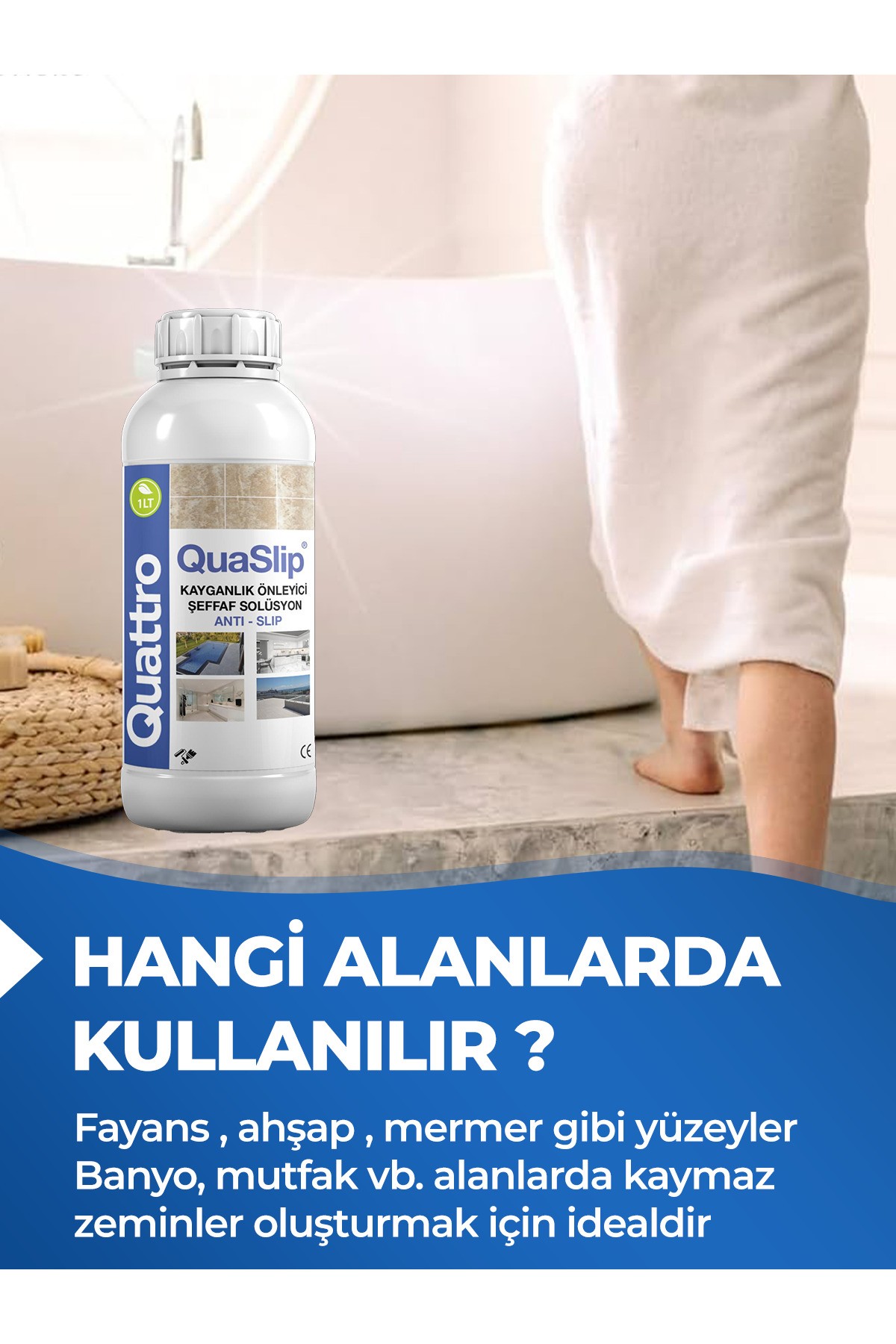 Quaslip Ayak Kaydırmaz Zemin Solüsyonu