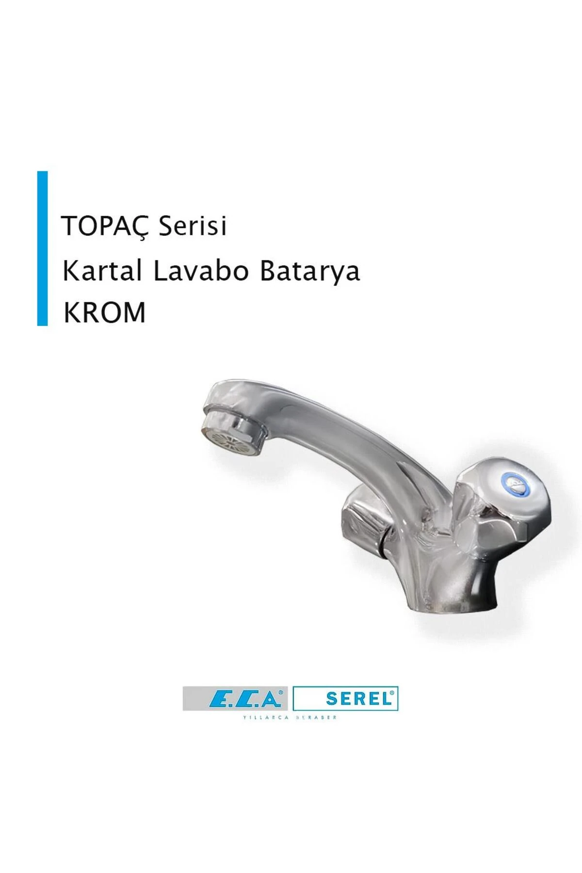 Topaç Tek Gövde Kartal Batarya (102108067)