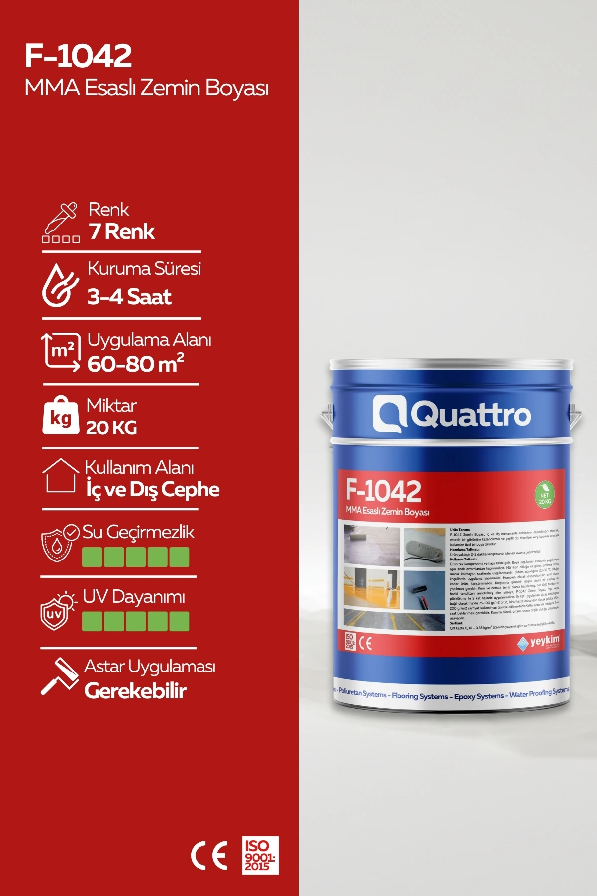 Quattro F-1042 MMA Esaslı Zemin Boyası