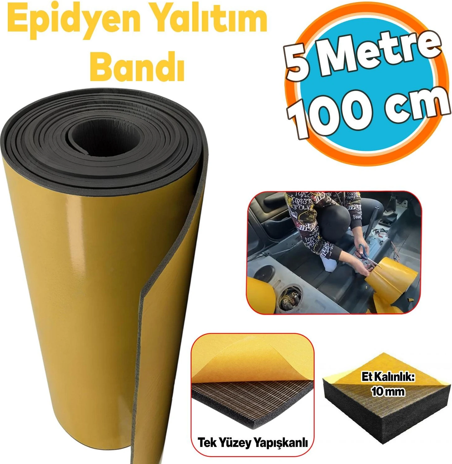 Yapışkanlı Araç Ses Isı Yalıtım Izolasyon Bant EN:100 cm Kalınlık:10 mm Uzunluk:5 Metre Kauçuk Sünger