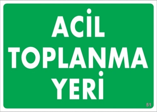 Uyarı Levhaları "Acil Toplanma Yeri" Pvc 25*35