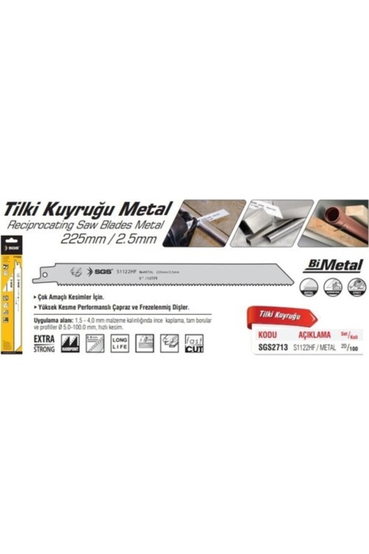 2713 Bi-metal Tilki Kuyruğu Testeresi 225mm