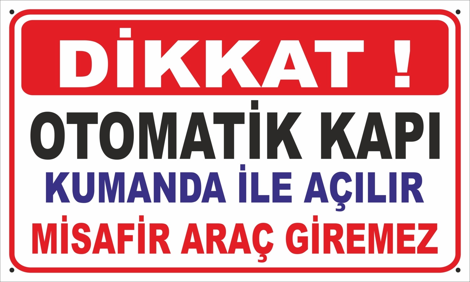 Uyarı Yönlendirme Levhaları "dikkat Otomatik Kapı" Metal 30*50CM