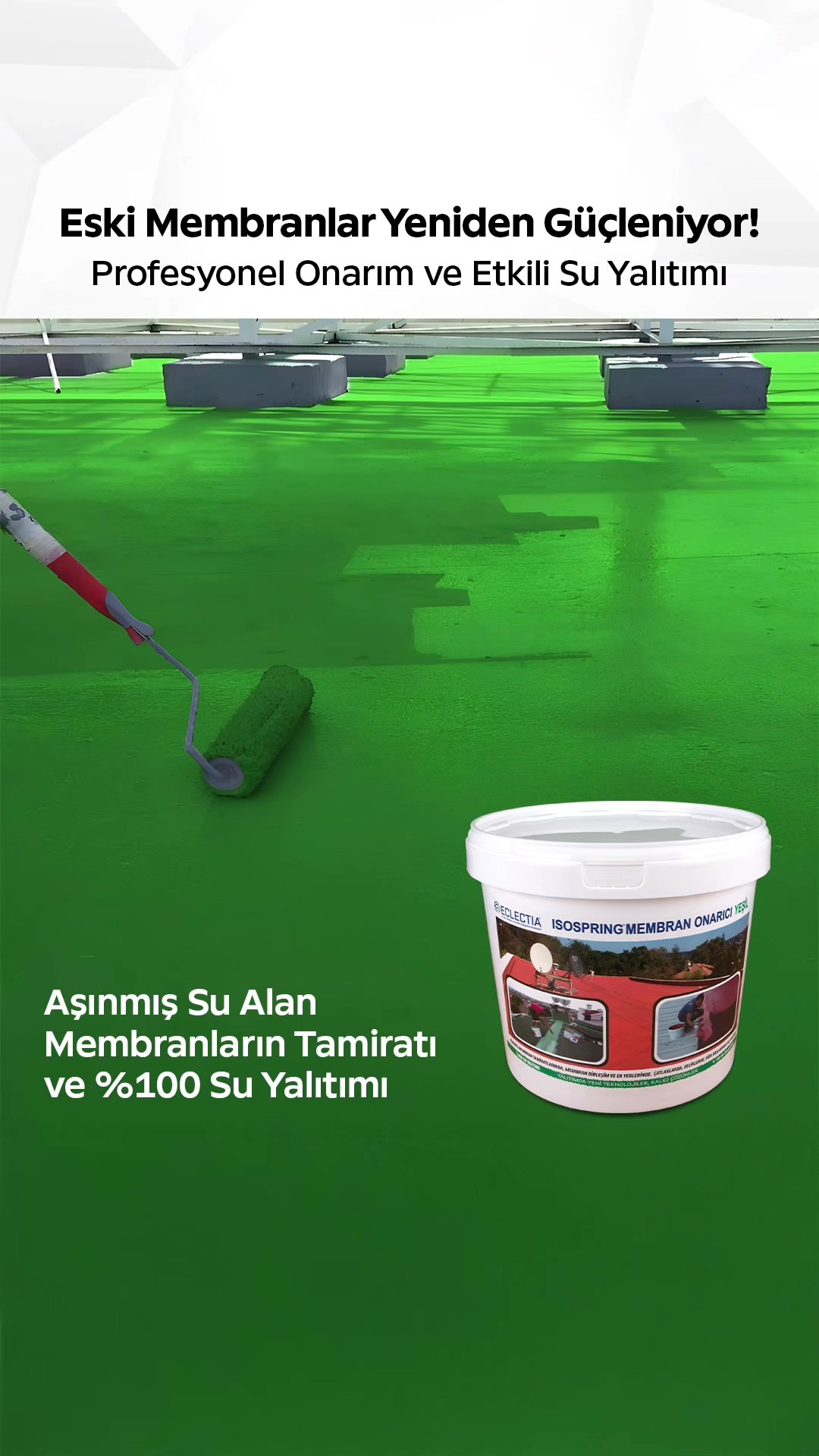 Yeşil Isoroof Yeni Nesil Ek Yersiz Mebran 18 kg