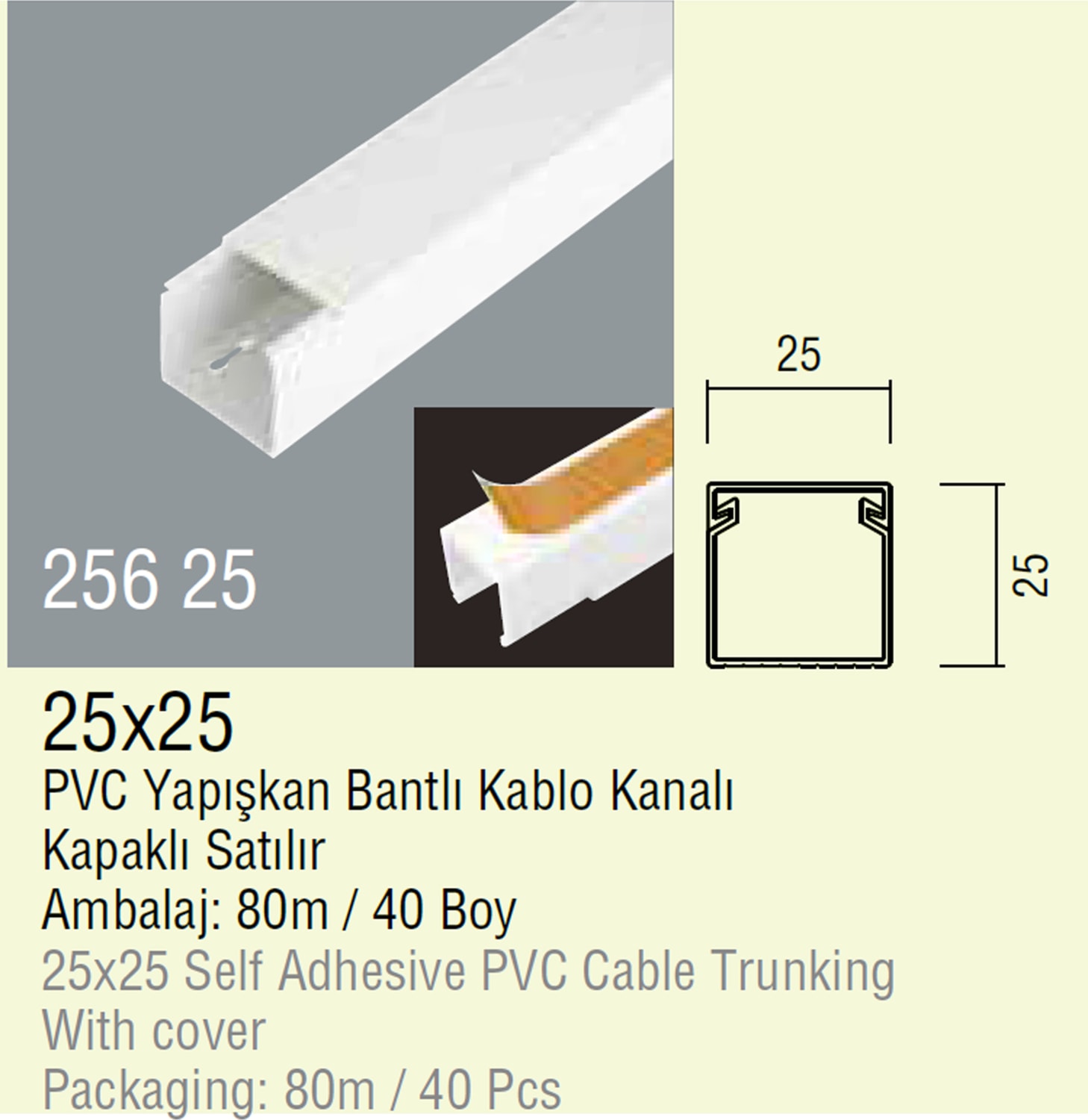 25X25 Yapışkanlı Kablo Kanalı 4 Boy 8 Metre