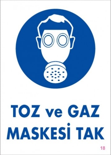 Uyarı Levhaları "Toz Ve Gaz Maskeni Tak" Pvc 25*35
