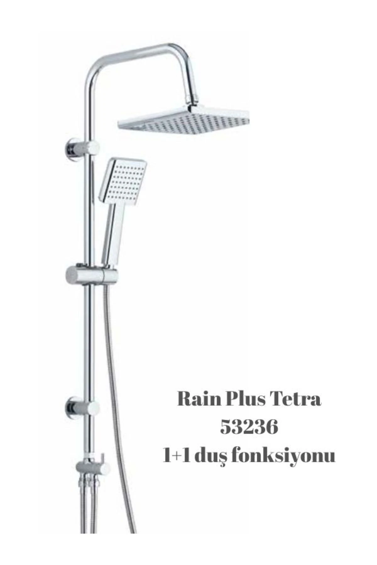 RAİN PLUS TETRA TEPE DUŞ SİSTEMİ (1+1 FONKSİYONLU)