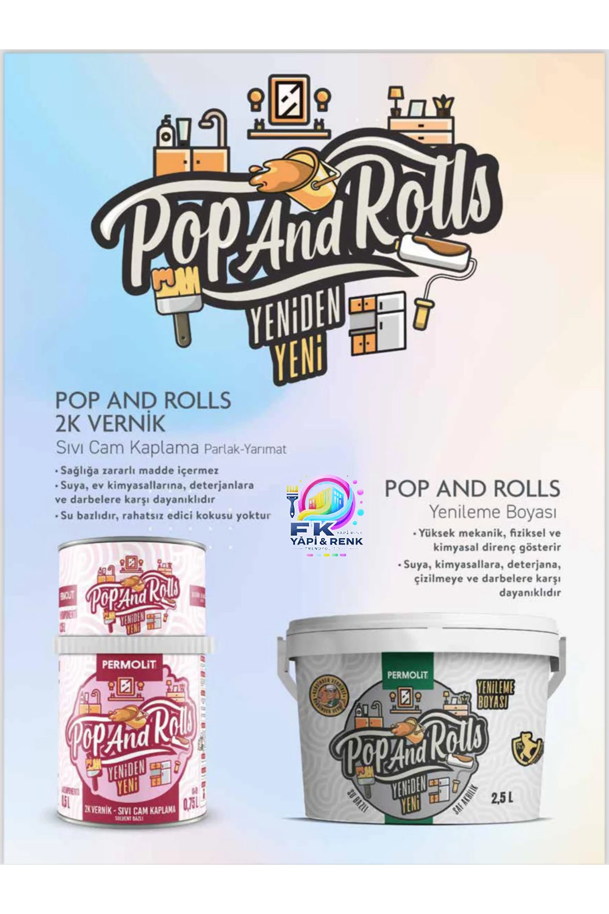 Pop And Rolls 2.5 L - Tek Katla Yepyeni Görünüm! Fayans, Tezgah, PVC ve Ahşap Boya