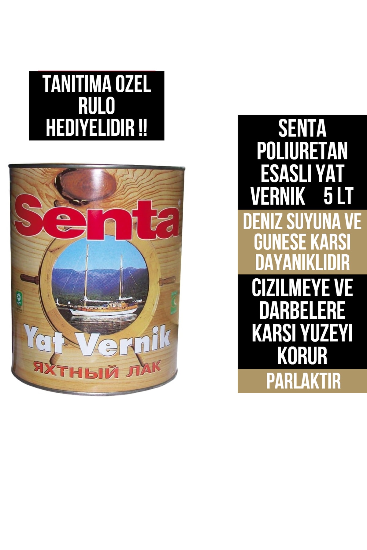 Premıum Yat Vernik 5 Lt -tanıtıma Ozel Rulo Hedıyelıdır -