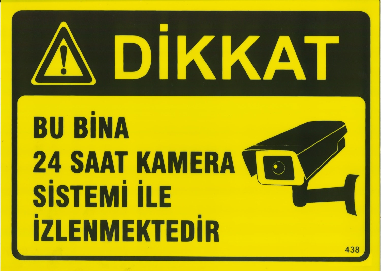 Bu Bina 24 Saat Kamera İle İzlenmektedir - Pvc Levha - 25 cm X 35 cm