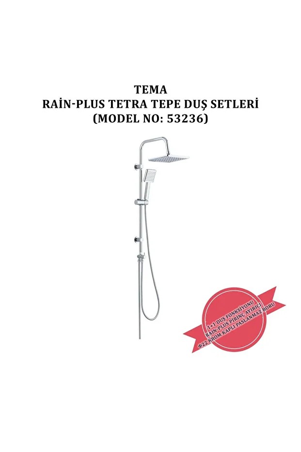 İGK YAPI - TEMA RAİN-PLUS TETRA TEPE DUŞ SETLERİ (MODEL NO: 53236)
