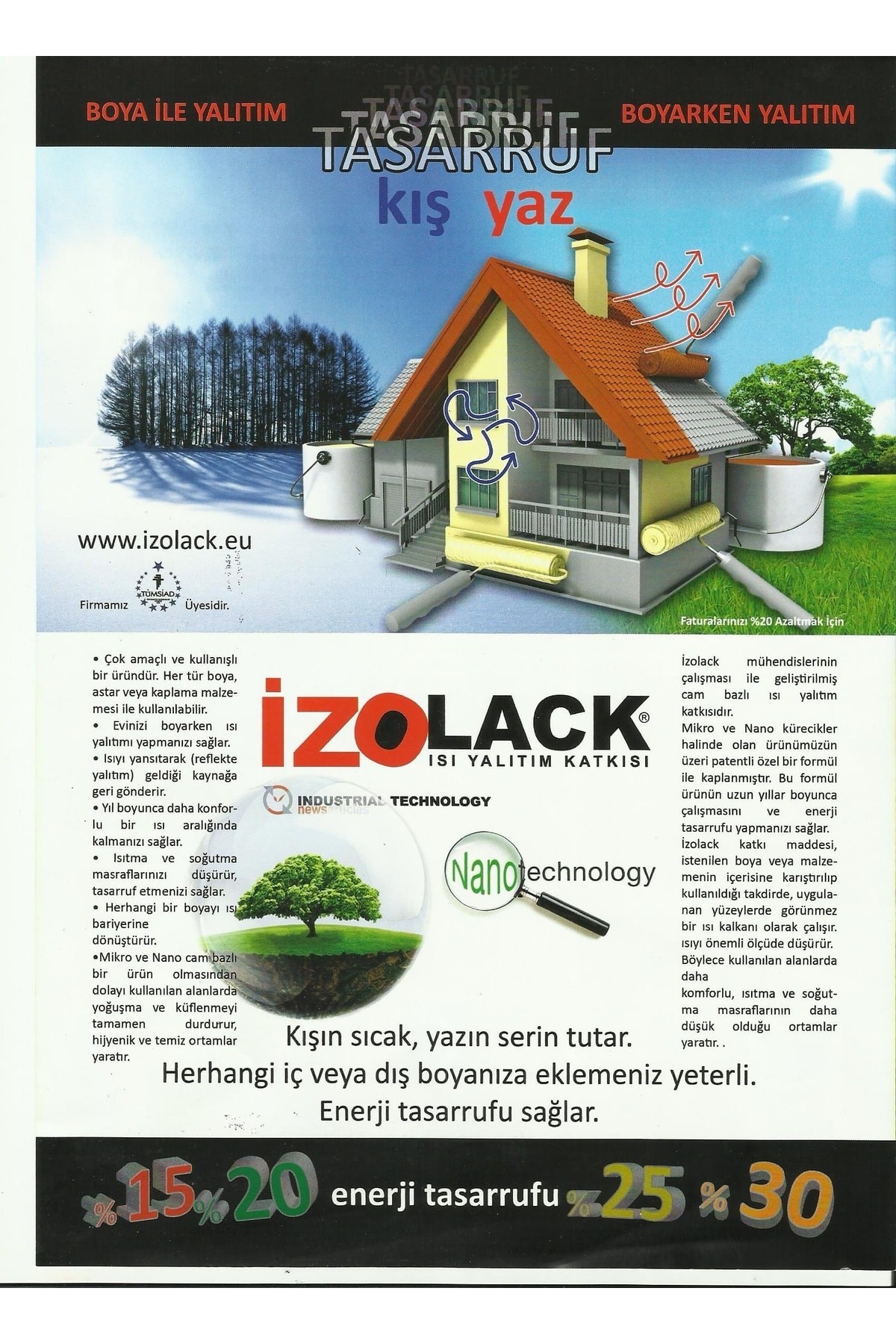 İzolak, Yüksek Isı Yalıtımı Sağlar, Dış Ve Iç Cephe Boya'ya Yalıtım Katkısı Olarak Üretilmiştir