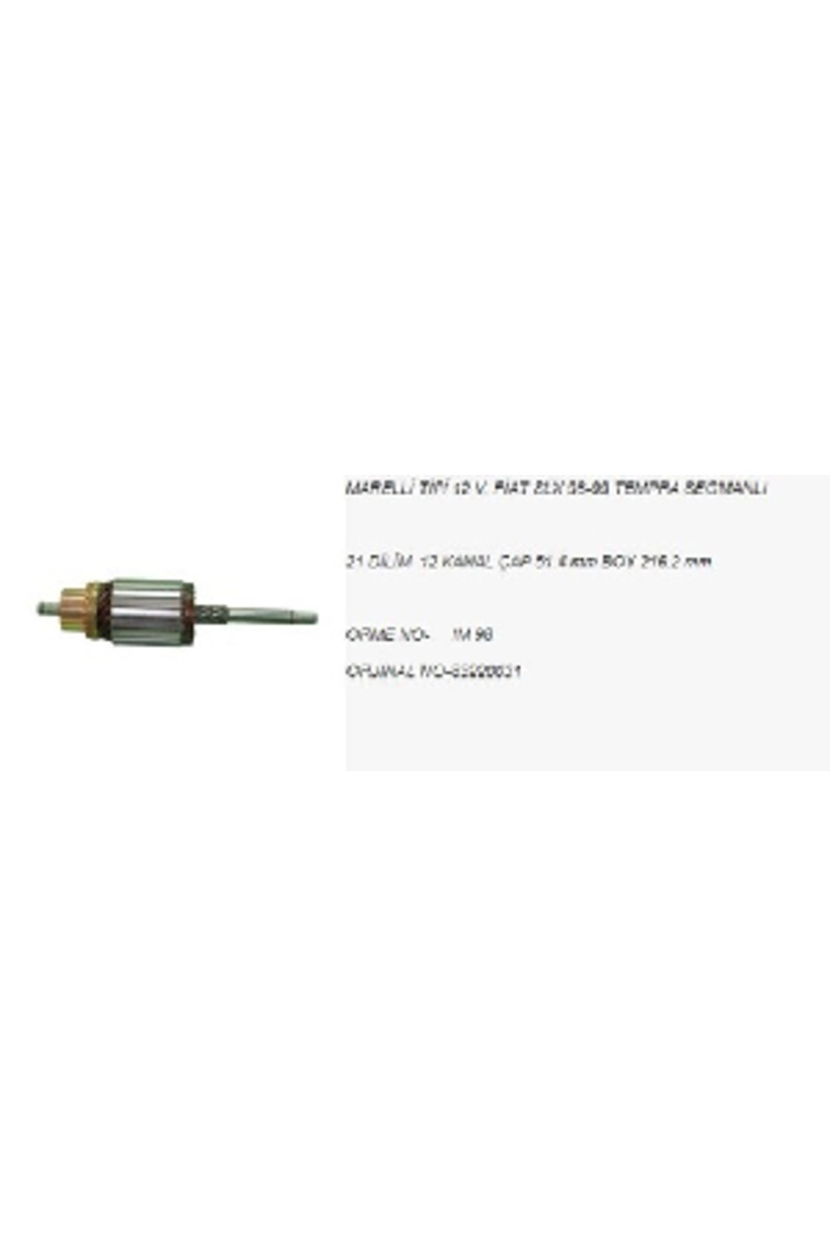 MARŞ KOLLEKTÖRÜ 12V MAKO TİPİ DOGAN SLX KARTAL SL SLX SEKMANLI (83220031) CAP:51.4 BOY:216.2 DI