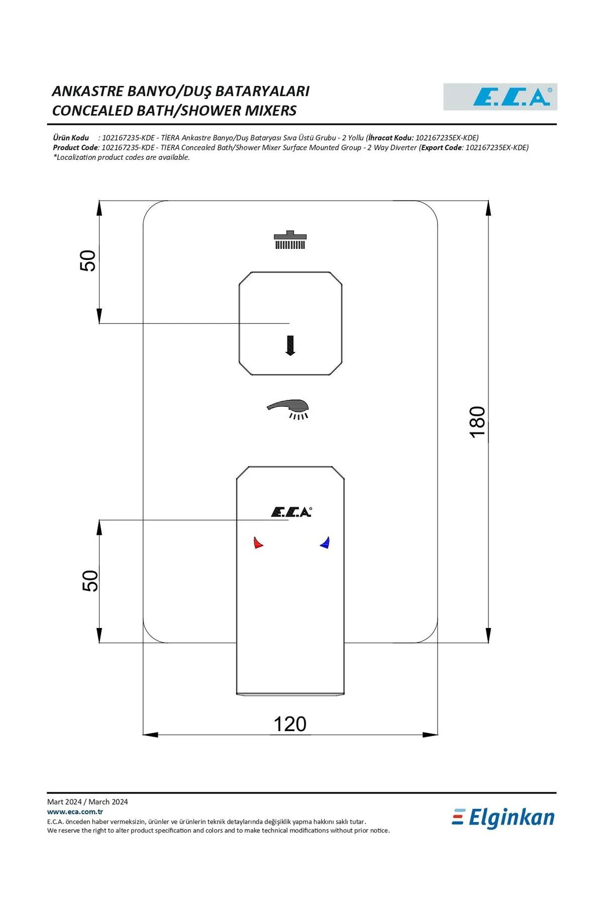 Tiera Ankastre Banyo Bataryası Sıva Üstü Grubu - 2 Yollu 102167235-KDE